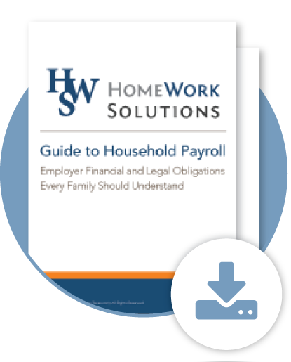 Household & Nanny Payroll Tax Services | HomeWork Solutions