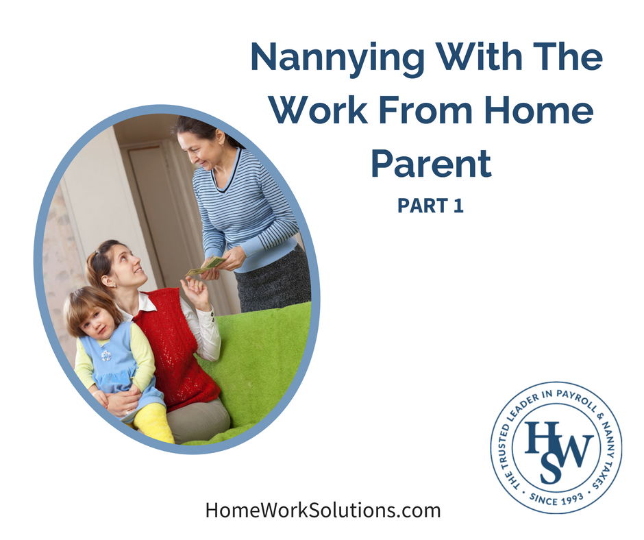 Part 1 Nannying With The Work From HomeParent.png
