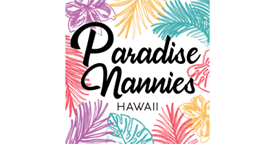 Paradise Nannies Hawaii Families!